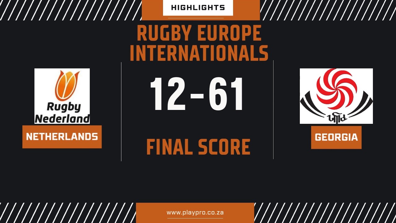Netherlands vs Georgia Tries