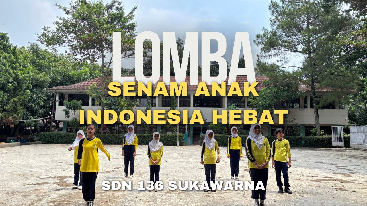 Lomba Senam Anak Indonesia Hebat 2025_SDN 136 SUKAWARNA KOTA BANDUNG_JAWA BARAT