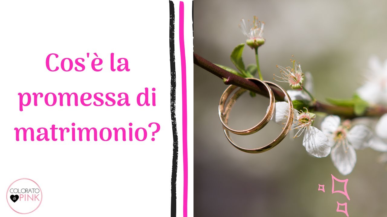 Cos'è la promessa di matrimonio?