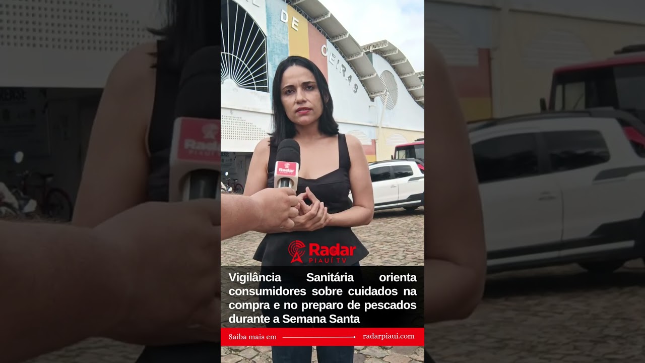 Vigil&acirc;ncia Sanit&aacute;ria orienta sobre cuidados na compra dos pescados durante a Semana Santa