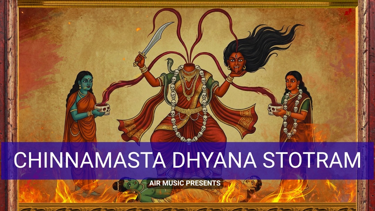 Chinnamasta Dhyana Stotram | Destroy All The Enemies | Mantra chant Helps To Remove Obstacles