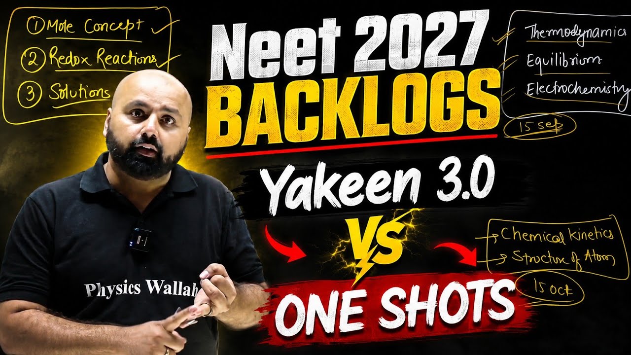 How to END Syllabus Fast ⁉️ Backlogs = ONE SHOT vs YAKEEN 3.0 ⚠️ #neet2027 