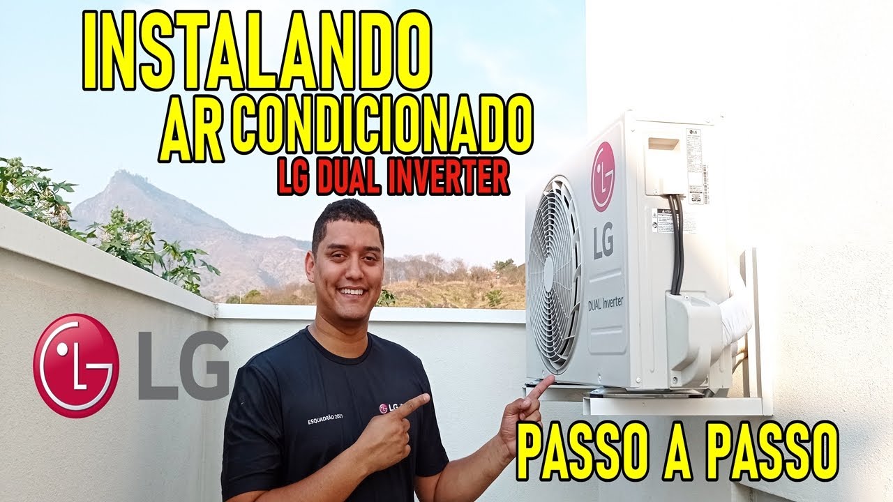 Vídeo Aula - Como Instalar Ar Condicionado Split LG Dual Inverter Corretamente - Passo a Passo.