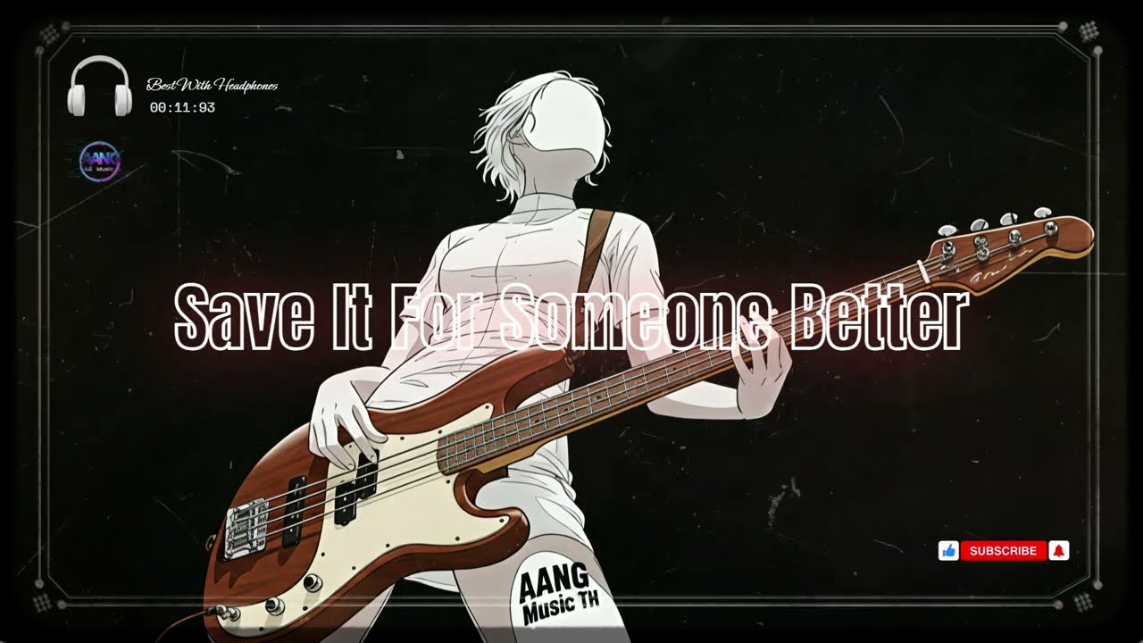 Save It For Someone Better