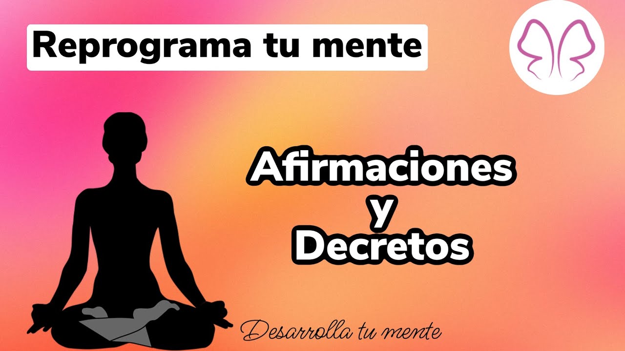 MEDITACIÓN PARA DECRETAR NUEVOS PENSAMIENTOS | Afirmaciones y Decretos