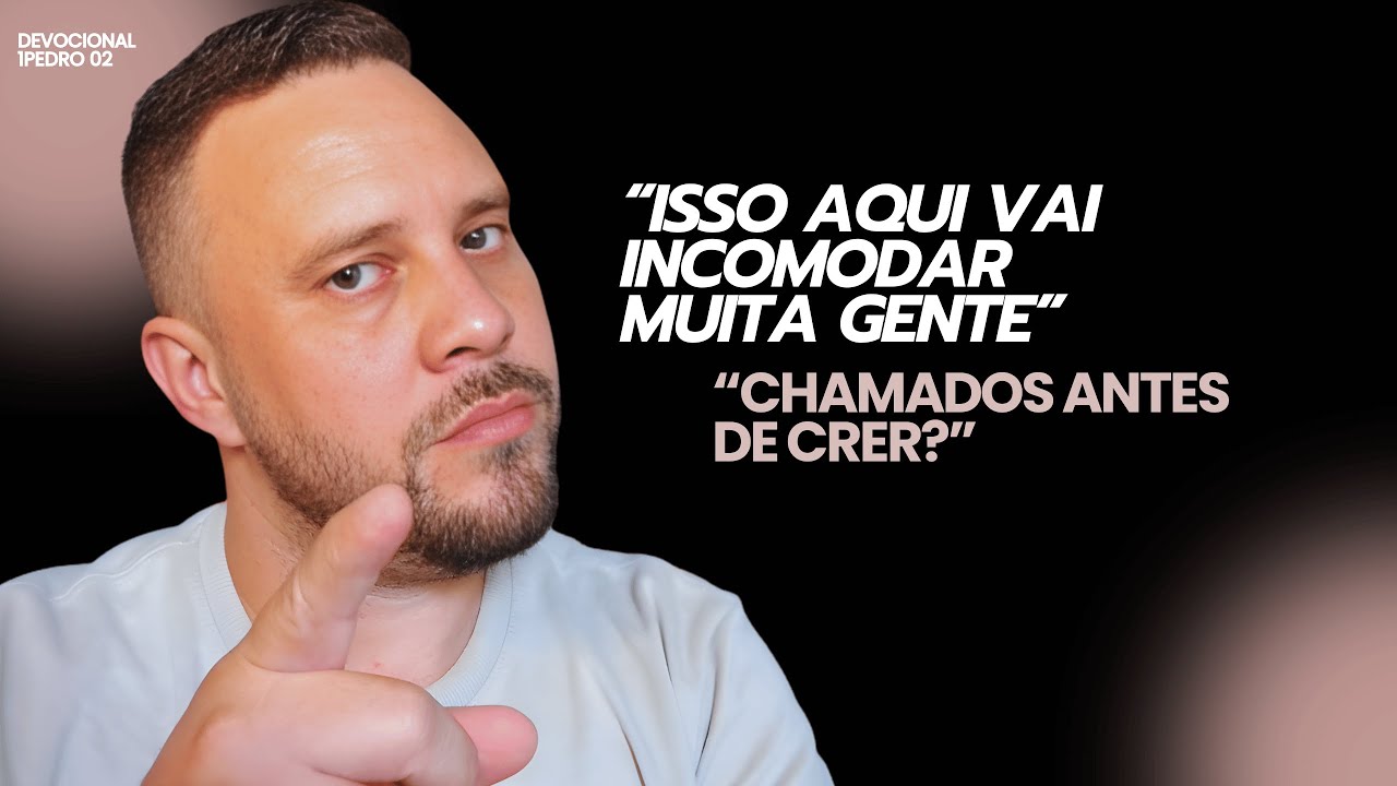 1 Pedro Verso por Verso #2/ Nem todos vêm a Jesus — e a Bíblia explica o porquê.