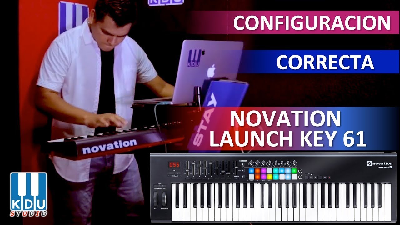 Novation Launch Key 61 MK2 - Configuración correcta - Ajuste ideal