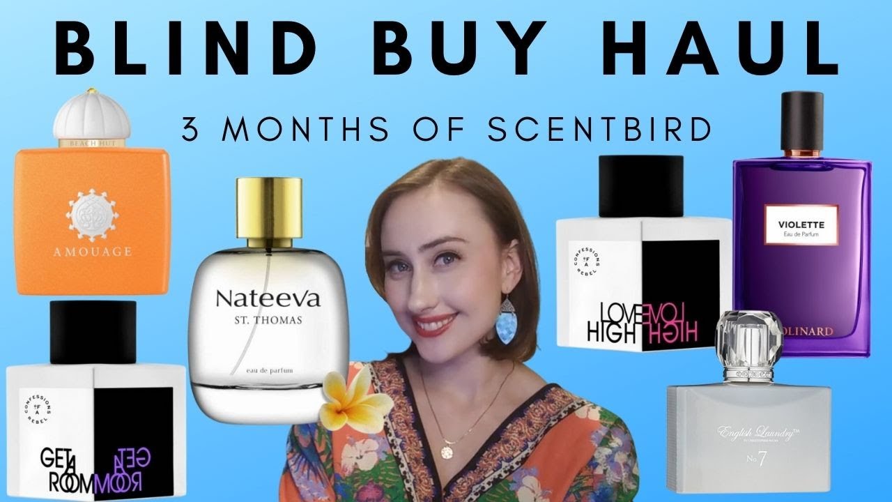 BLIND BUY HAUL | 6 BEAUTIES FROM SCENTBIRD | SOME REAL STUNNERS!