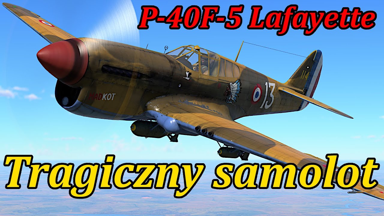 Tragiczny samolot | P-40F-5 Lafayette | War Thunder