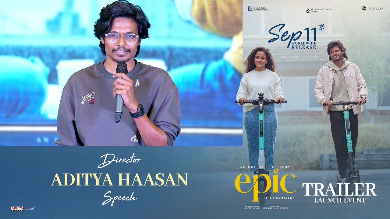 Director Aditya Haasan Speech at EPIC - First Semester Trailer Launch Event | Anand | Vaishnavi