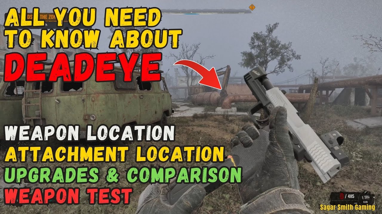 STALKER 2 Deadeye (Faust's Pistol) Full Guide: Weapon & Attachment Locations, Upgrades and Test