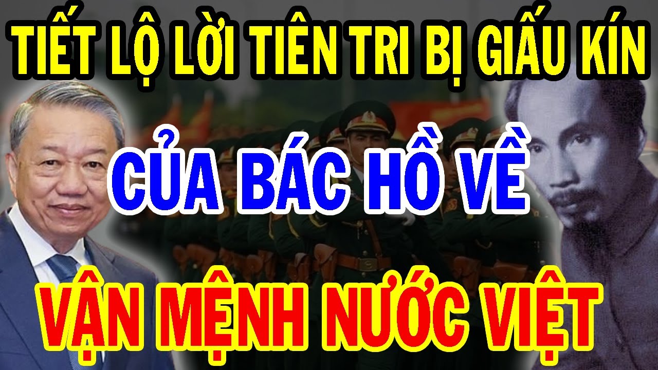 Bí Mật Ẩn Giấu Tiết Lộ Bất Ngờ Về Lời Tiên Tri Của Bác Hồ Về Vận Mệnh Nước Việt Cả Lịch Sử Ngỡ Ngàng
