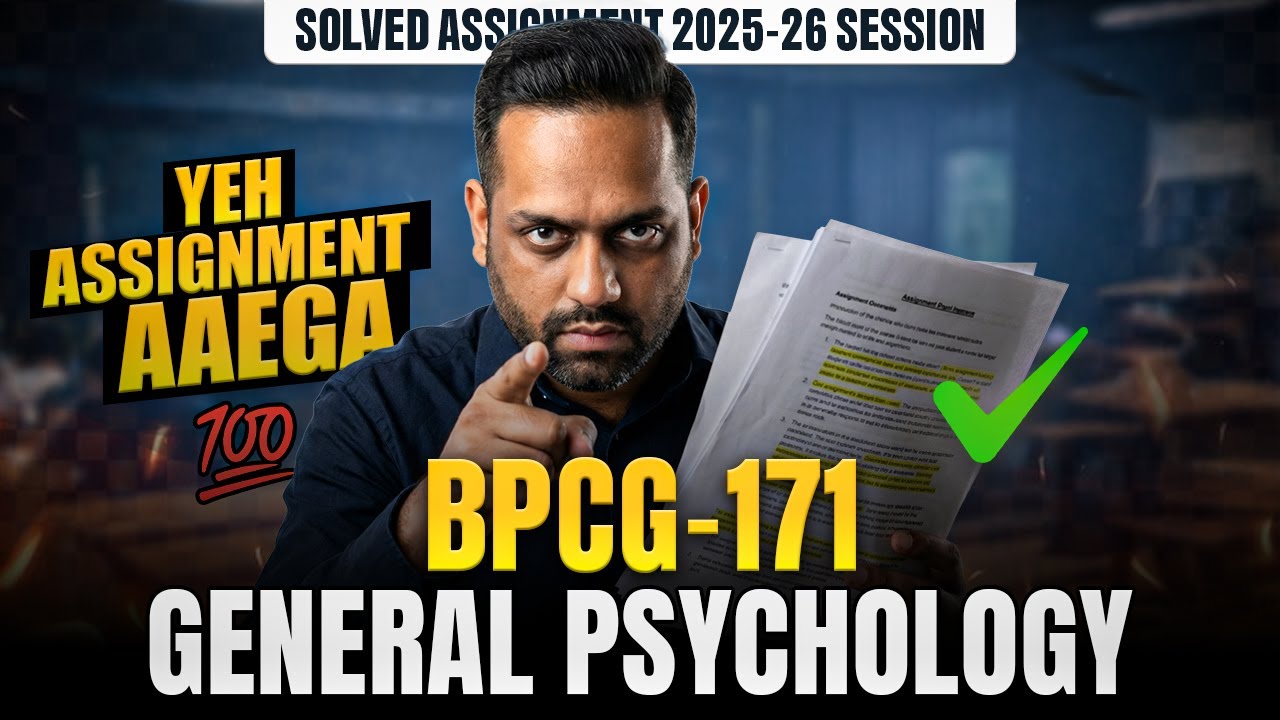 BPCG 171 Solved Assignment June 2026 | BPCG 171 Assignment Questions | BPCG 171 General Psychology