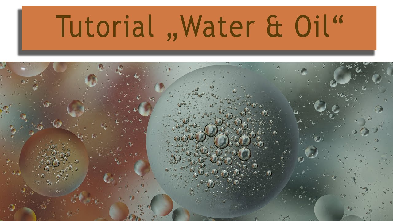 Water & Oil Tutorial