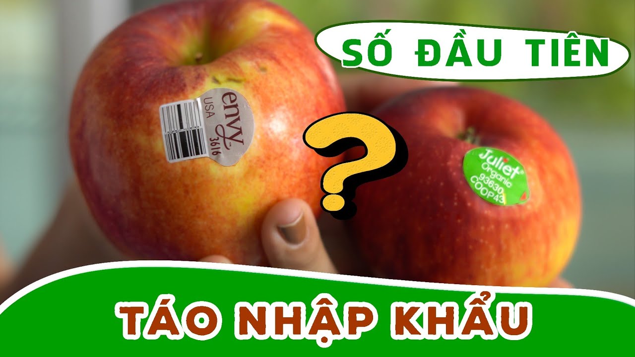 Giải m&atilde; &Yacute; nghĩa c&aacute;c M&atilde; số tr&ecirc;n Tr&aacute;i c&acirc;y Nhập Khẩu| Nhất định kh&ocirc;ng được bỏ qua VIDEO n&agrave;y