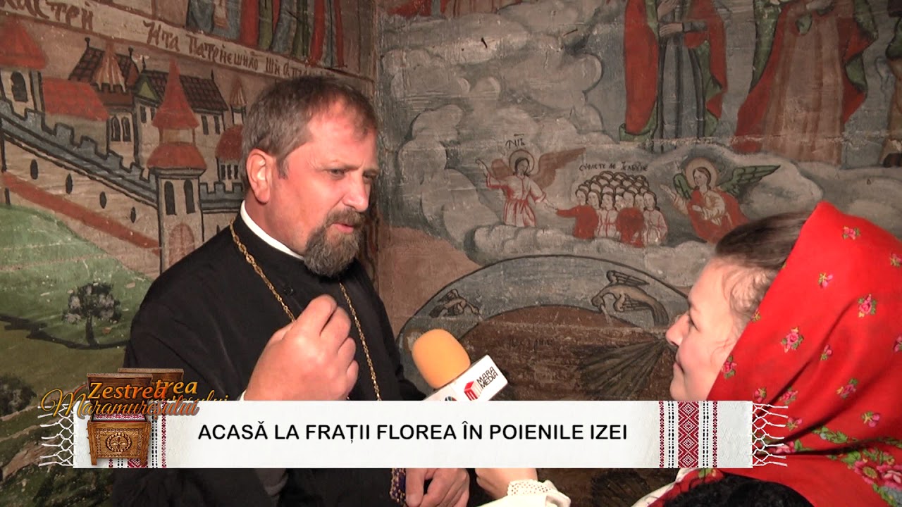 Zestrea Maramuresului cu Mariuca Verdes - Acasă la frații Florea în Poienile Izei. p. 3.