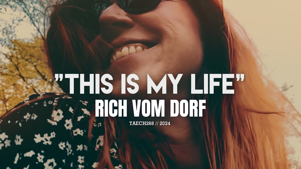 Rich Vom Dorf - This Is My Life