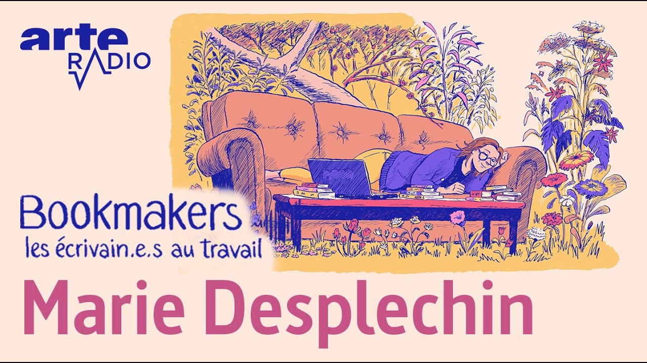Marie Desplechin | Bookmakers - ARTE Radio Podcast