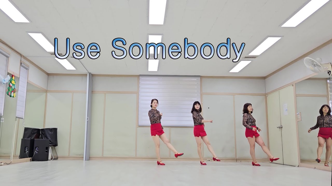Use Somebody (Easy Intermediate)#anhyeyounglinedance