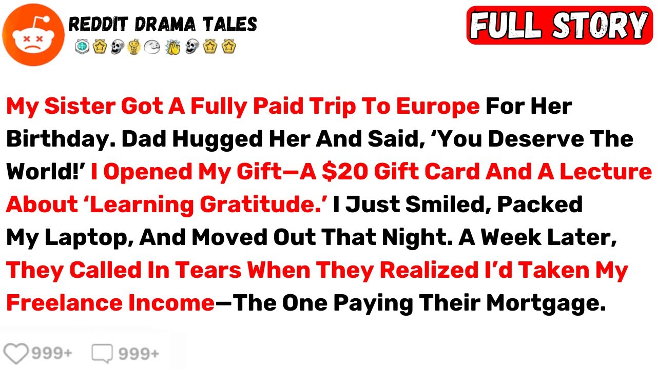 My Sister Got A Fully Paid Trip To Europe For Her Birthday. Dad Hugged Her... - Best Reddit Stories