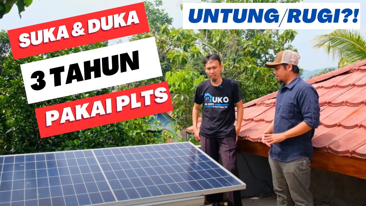 Grebek PLTS di Klaten - Suka Duka Selama 3 Tahun Pakai PLTS