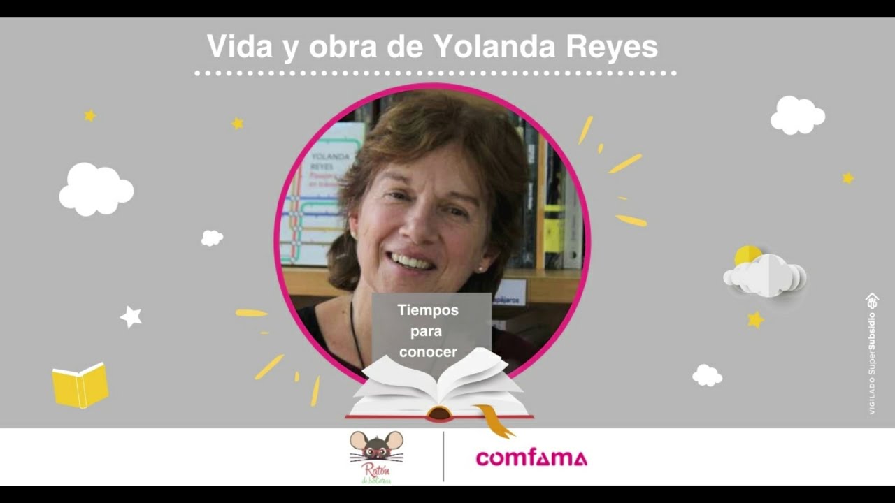Tiempos para conocer: Vida y obra de Yolanda Reyes