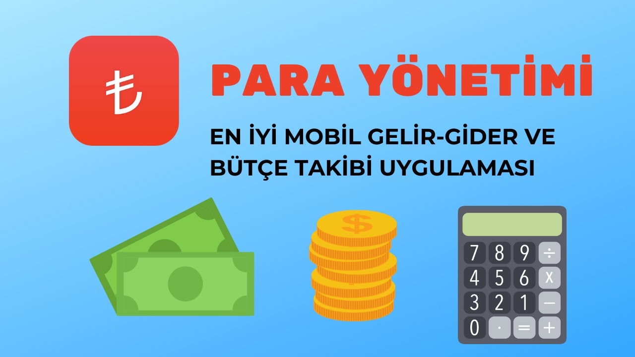 Gelir Gider Takibi ve B&uuml;t&ccedil;enizi Nasıl Y&ouml;netibilirsiniz - Para Y&ouml;netimi Uygulaması - Money Manager