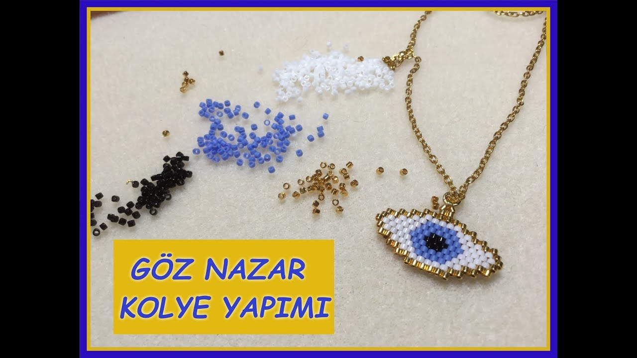 Öğretici Video - Göz Nazar Kolye Yapımı