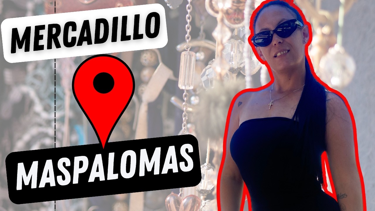 🛍️MERCADILLO en gran canaria MASPALOMAS🛍️👉MARIA vlog un dia con migo en gran canarias