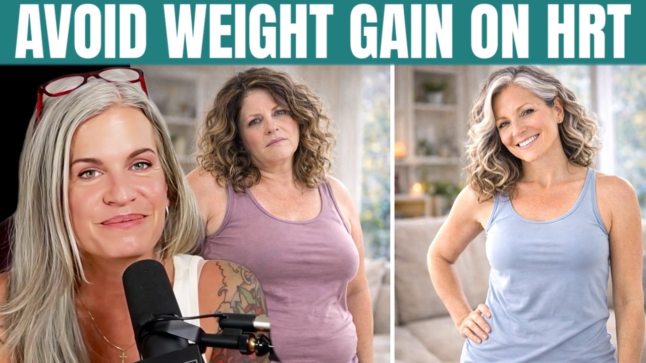 Weight Gain on HRT For Middle Aged Women: What’s Really Causing It (And How To Avoid It) | Ep. 247