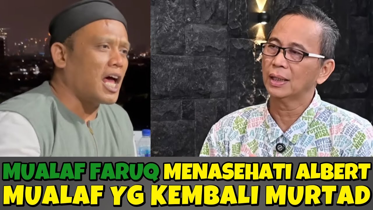 Mualaf Faruq Sianipar Menasehati Albert, Seorang Mualaf Yg Kembali Murtad