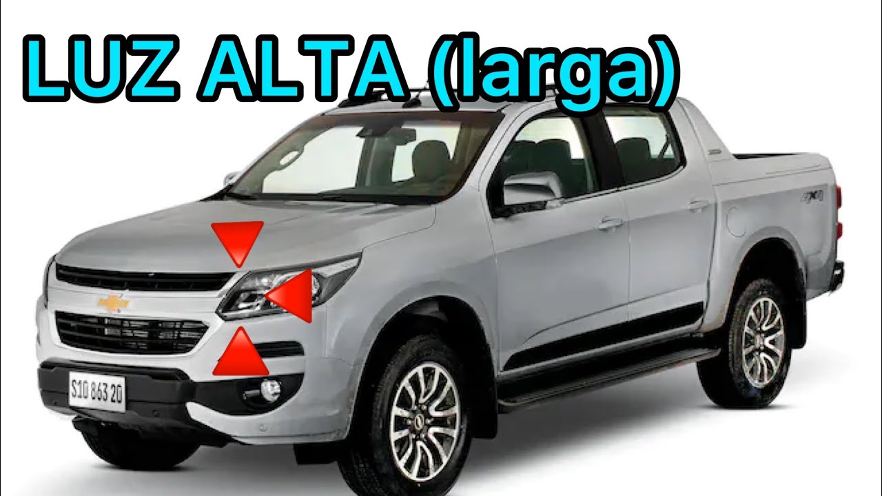 Chevrolet s10 LTZ Cómo cambiar luz alta