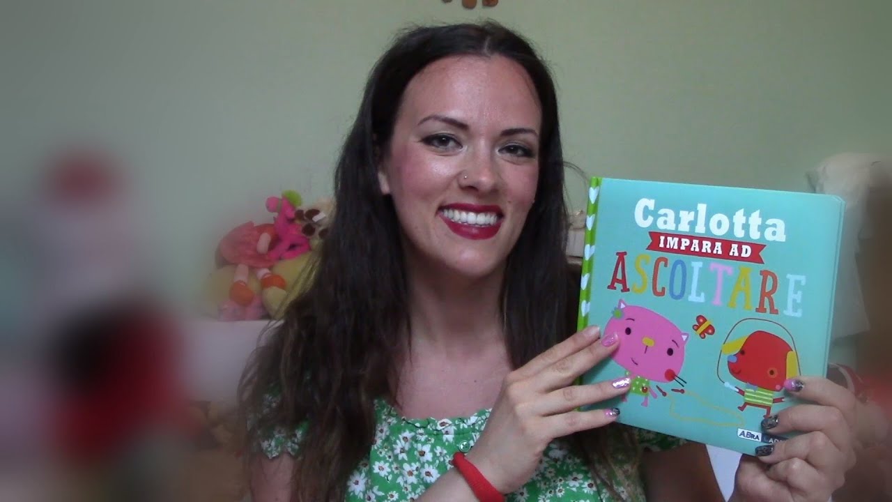Carlotta Impara ad Ascoltare - Oggi mi sento così