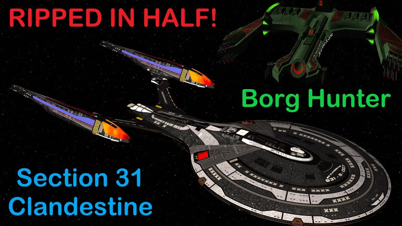 4K Section 31 USS Clandestine VS Klingon Borg Hunter - SHOCKING - Star Trek Ship Battles