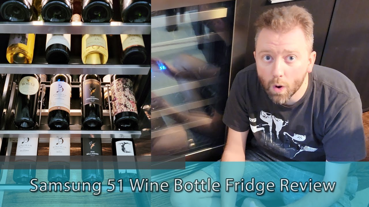 BEST WINE FRIDGE ON THE MARKET? - Samsung 51 Bottle Wine Fridge Review