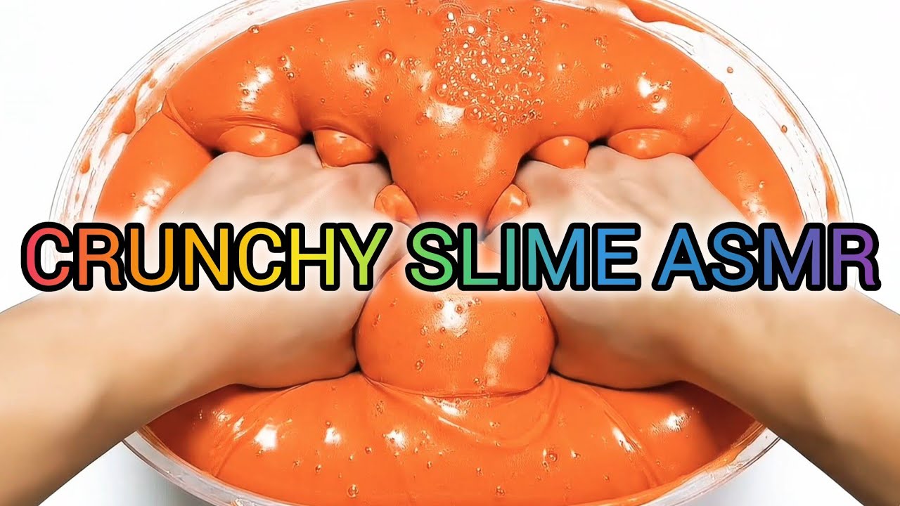 ASMR slime crunchy soft