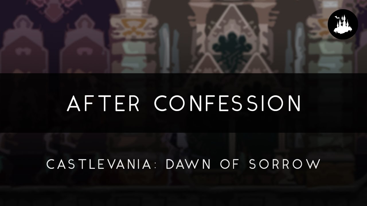 Castlevania: Dawn of Sorrow: After Confession Arrangement