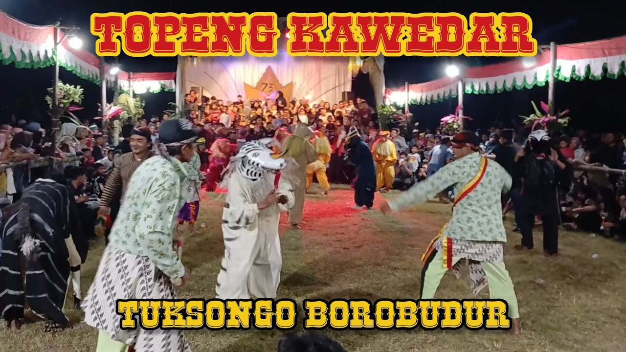 SUNGGUH MELEGENDA ARAK ARAKAN KEWAN KEWAN TOPENG KAWEDAR TUKSONGO BOROBUDUR