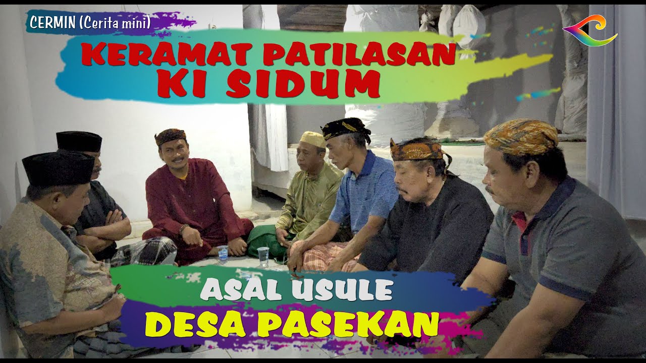 KERAMAT PATILASAN KI SIDUM ASAL USUL DESA PASEKAN