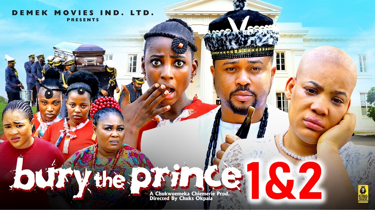 BURY THE PRINCE 1&2  Mike Godson, Ella Idu 2026 Latest Nigerian Nollywood Movie