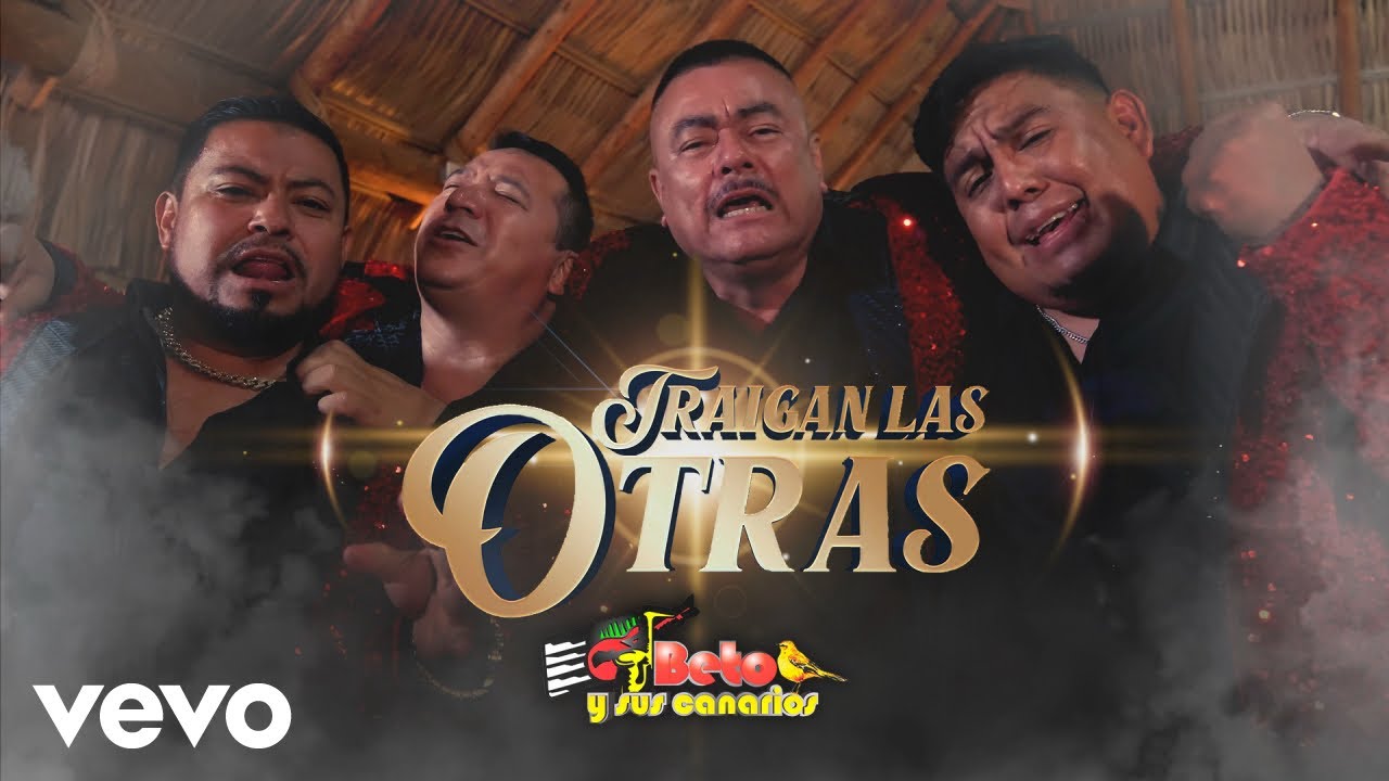 Beto Y Sus Canarios - Traigan las Otras