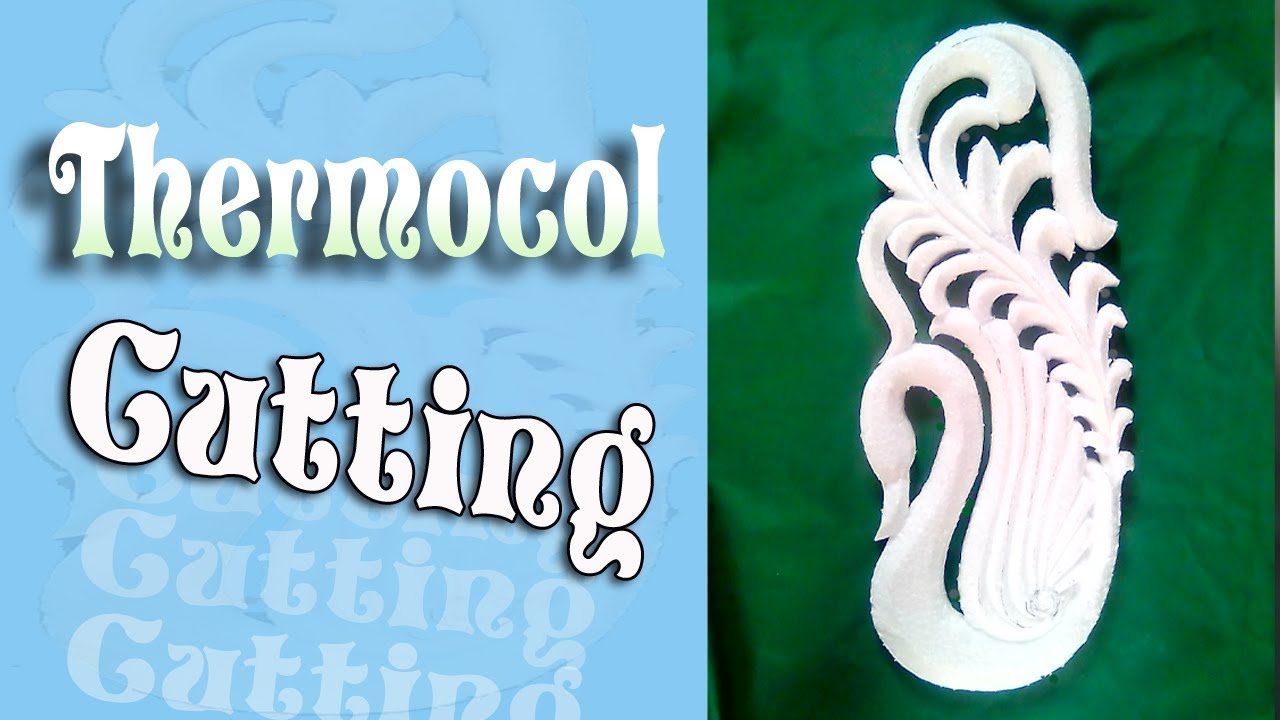 thermocol cutting