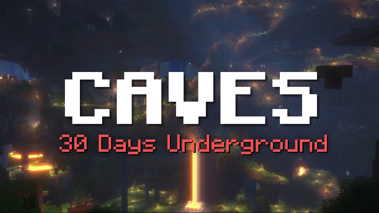 CAVES - 30 Days Underground