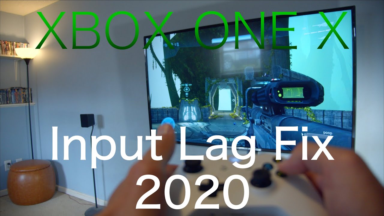 Xbox One X Input Lag Fix