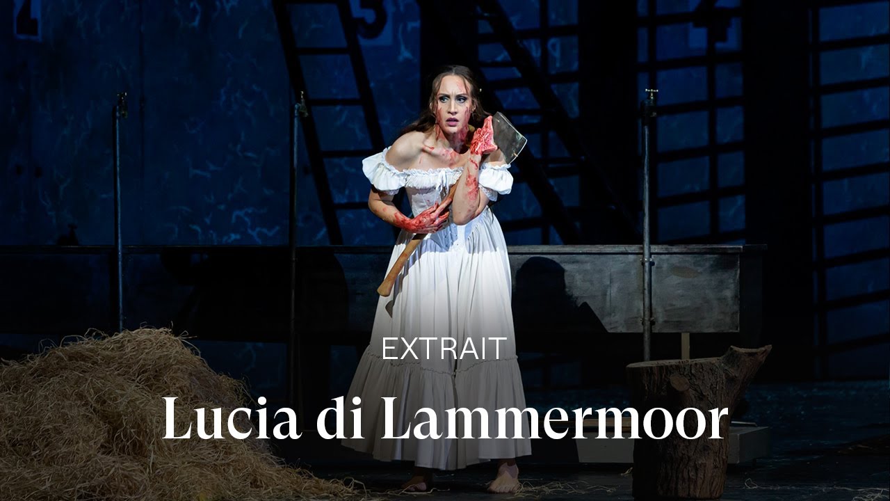 [EXTRAIT] LUCIA DI LAMMERMOOR, 
