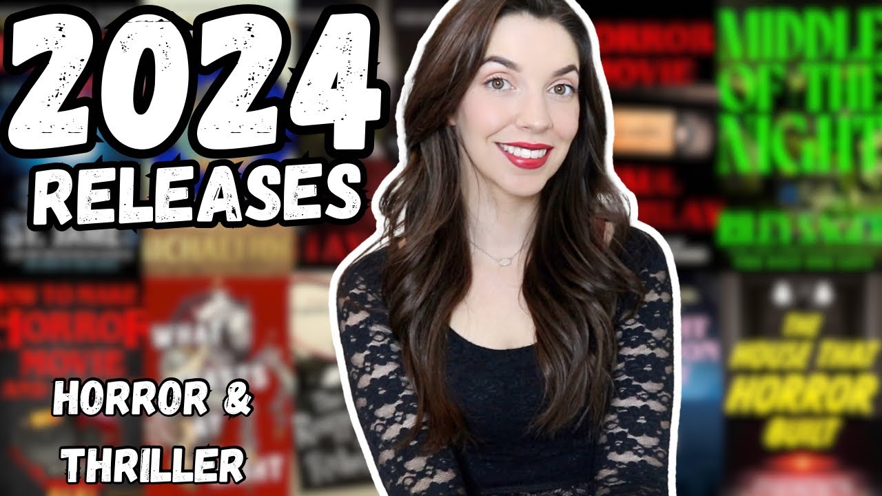 My most anticipated 2024 horror & thriller book releases