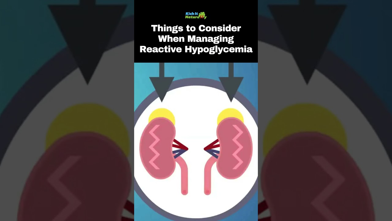 Things to Consider When Managing Reactive Hypoglycemia
