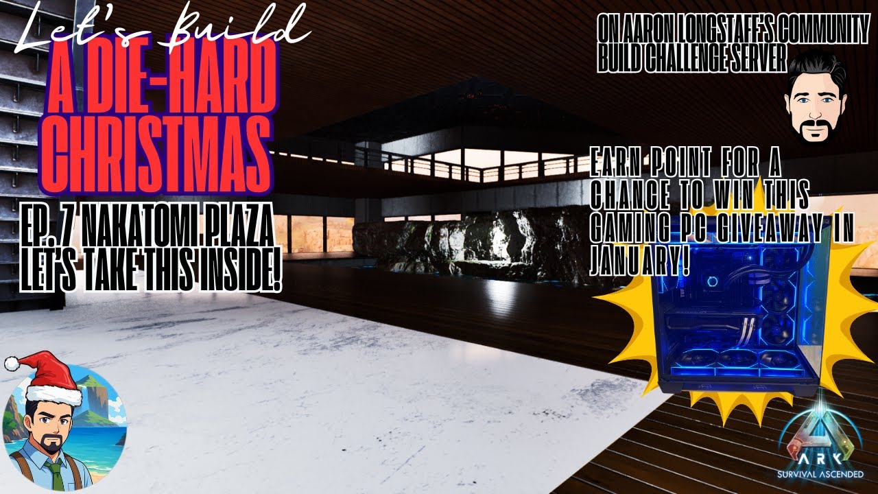 Let's Build | A Die-Hard Christmas Ep7. Nakatomi Plaza | Lets Take this Inside!