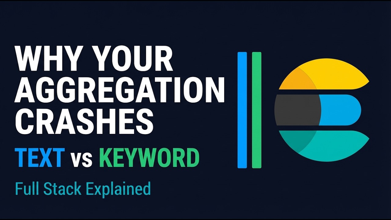 Why Your Elasticsearch Aggregation Crashes — Text vs Keyword Fields (Full Stack Explained)