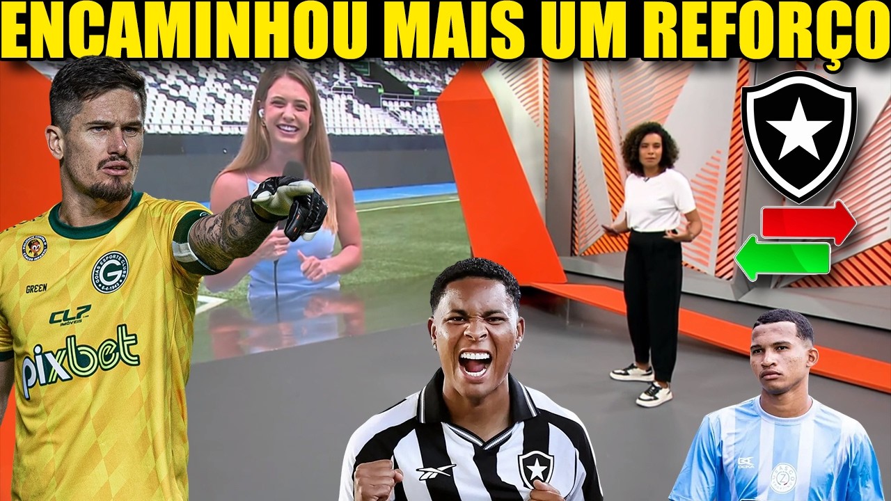 GLOBO ESPORTE BOTAFOGO! FECHOU COM DOIS JOGADORES, REFORÇOS E SAÍDA! NOTÍCIAS DO BOTAFOGO DE HOJE